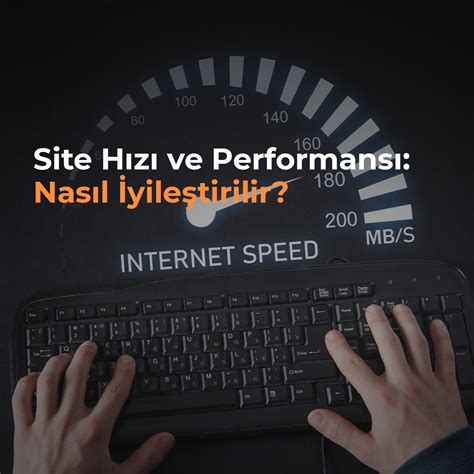 Tarayıcı Performansı ve İnternet Hızı: İlişkisi ve Nasıl İyileştirilir?