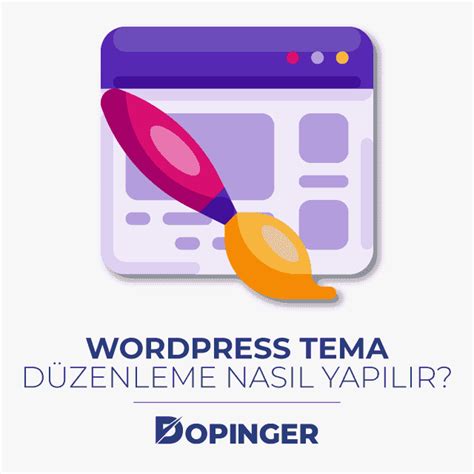 Wordpress Tema Düzenleme ve Kişiselleştirme İpuçları