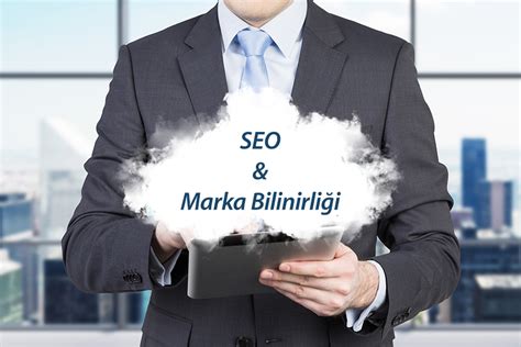 Google Search Kaydını Yapma ve Marka Bilinirliği İlişkisi